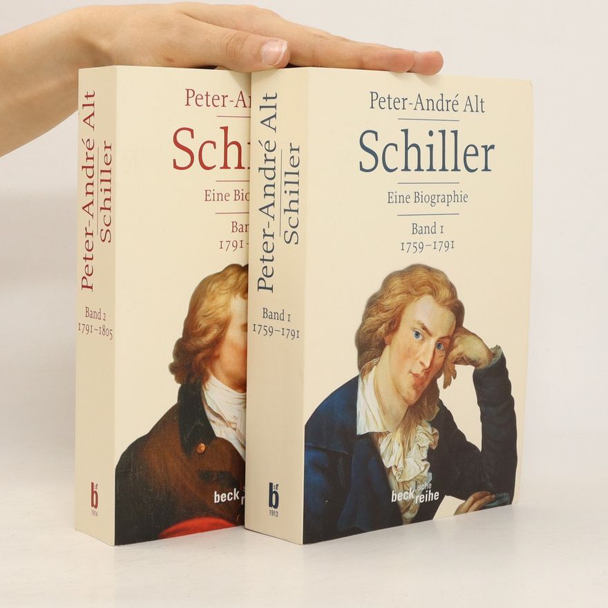 Peter Alt Schiller - Eine Biographie 1-2