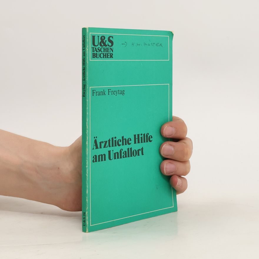 Frank Freytag Ärztliche Hilfe am Unfallort