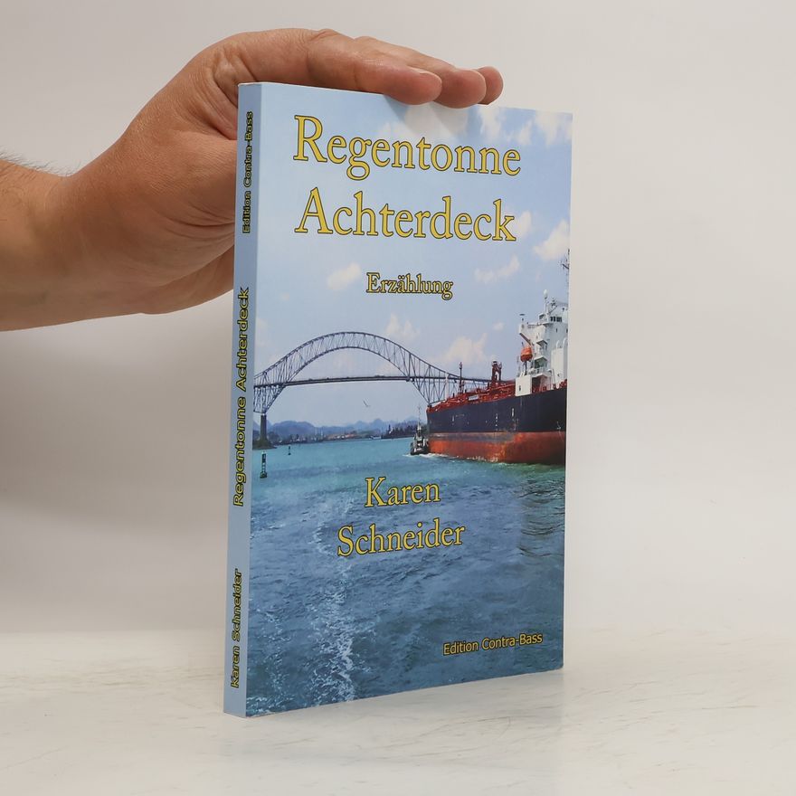 Karen Schneider Regentonne Achterdeck