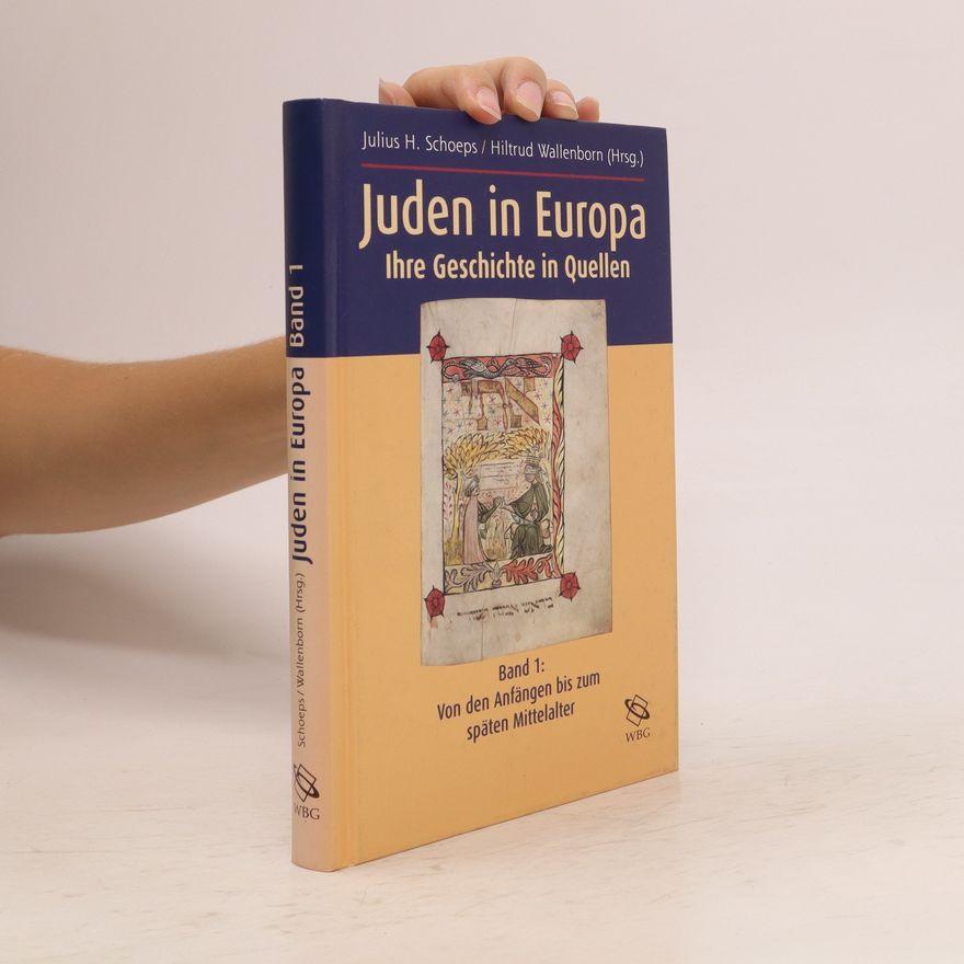 Hiltrud Wallenborn Juden in Europa. Band 1