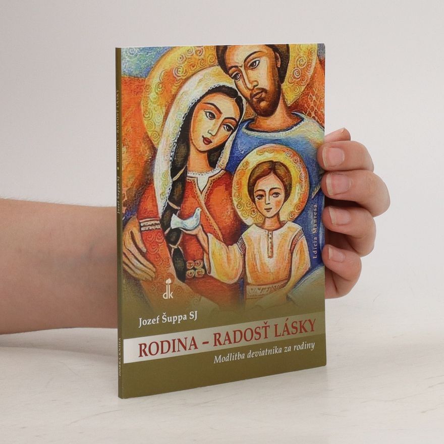 Jozef Šuppa SJ Rodina - radosť lásky