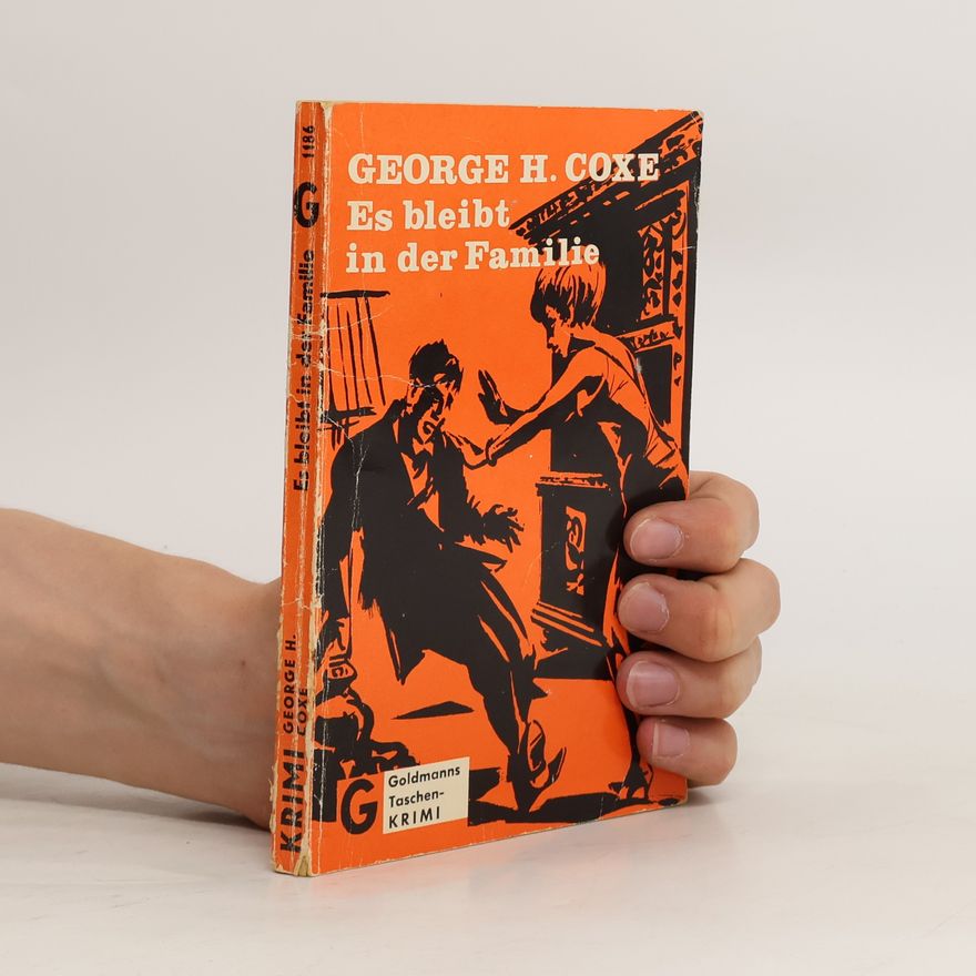 George H. Coxe Es bleibt in der Familie