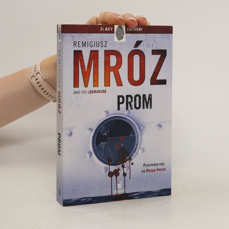 Remigiusz Mróz Prom