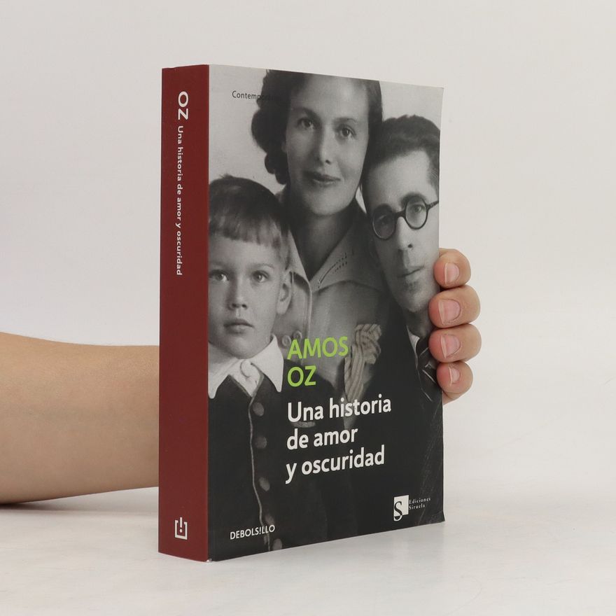 Amos Oz Una historia de amor y oscuridad