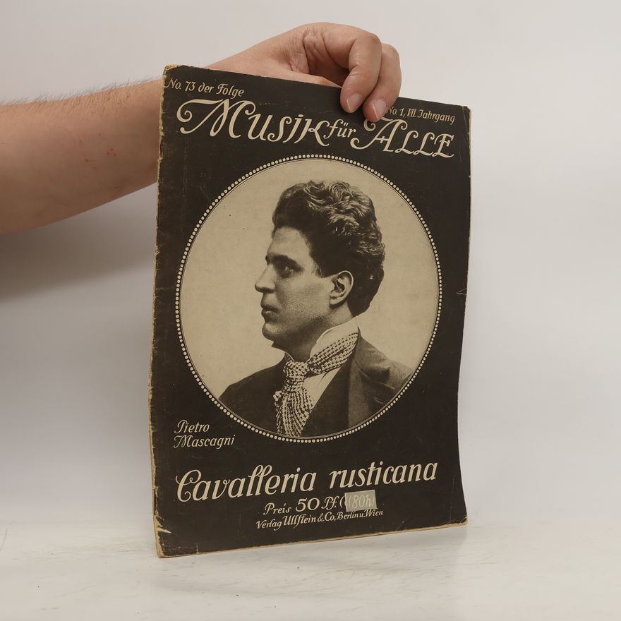 Pietro Mascagni Musik für Alle. Cavalleria rusticana