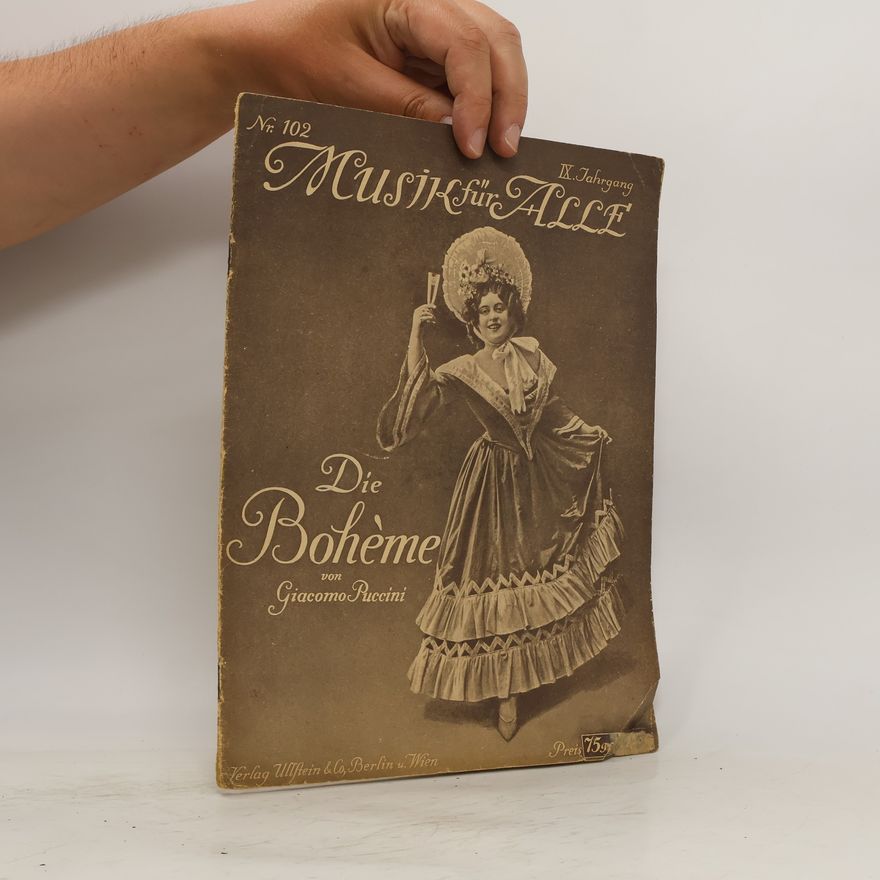 Giacomo Puccini Musik für Alle. Die Boheme