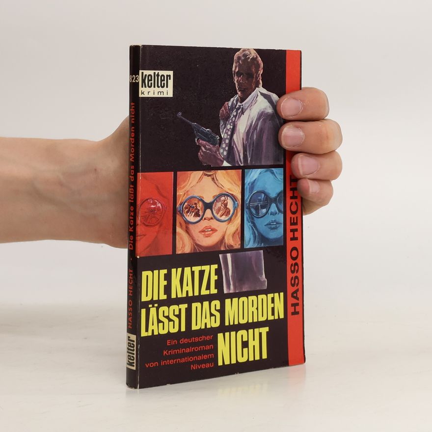 Hasso Hecht Die Katze lässt das Morden nicht