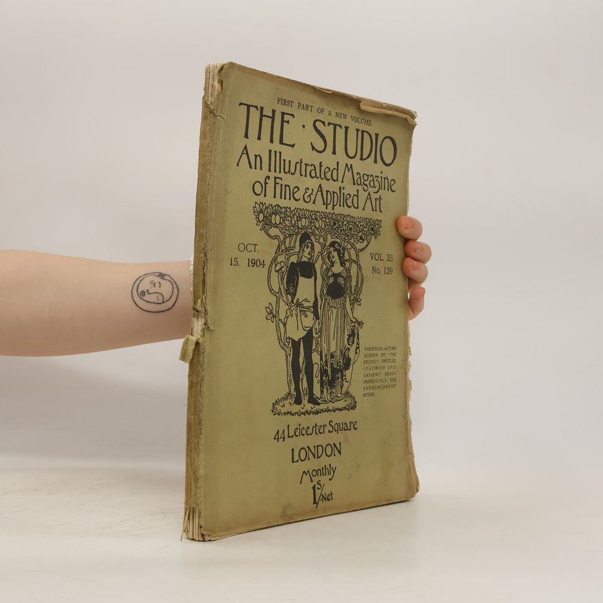 Autorenkollektiv The Studio: An Illustrated Magazine of Fine & Applied Art: 33/1904