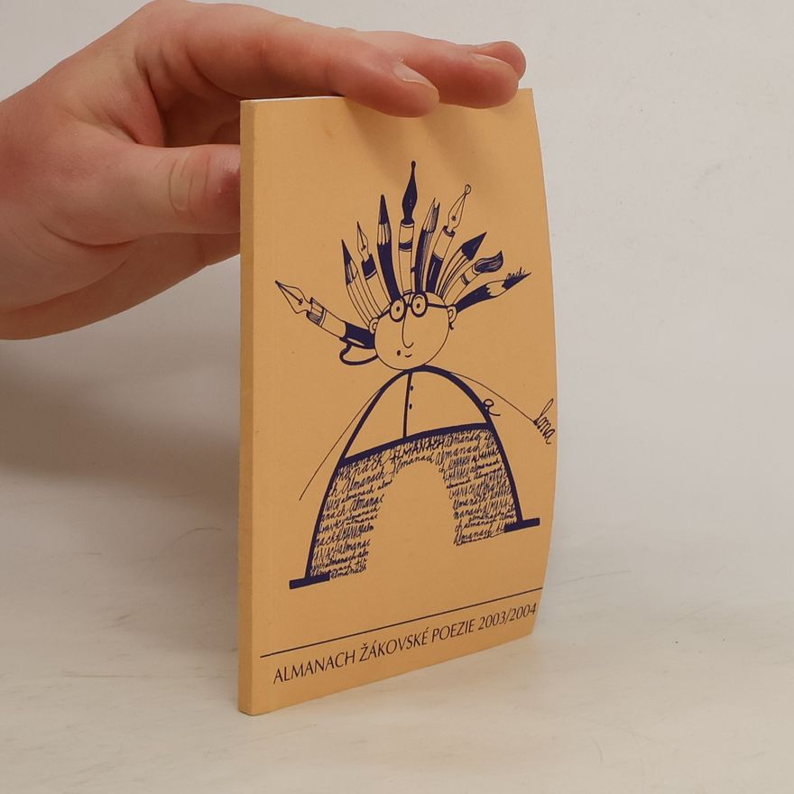 Various authors Almanach žákovské poezie 2003/2004