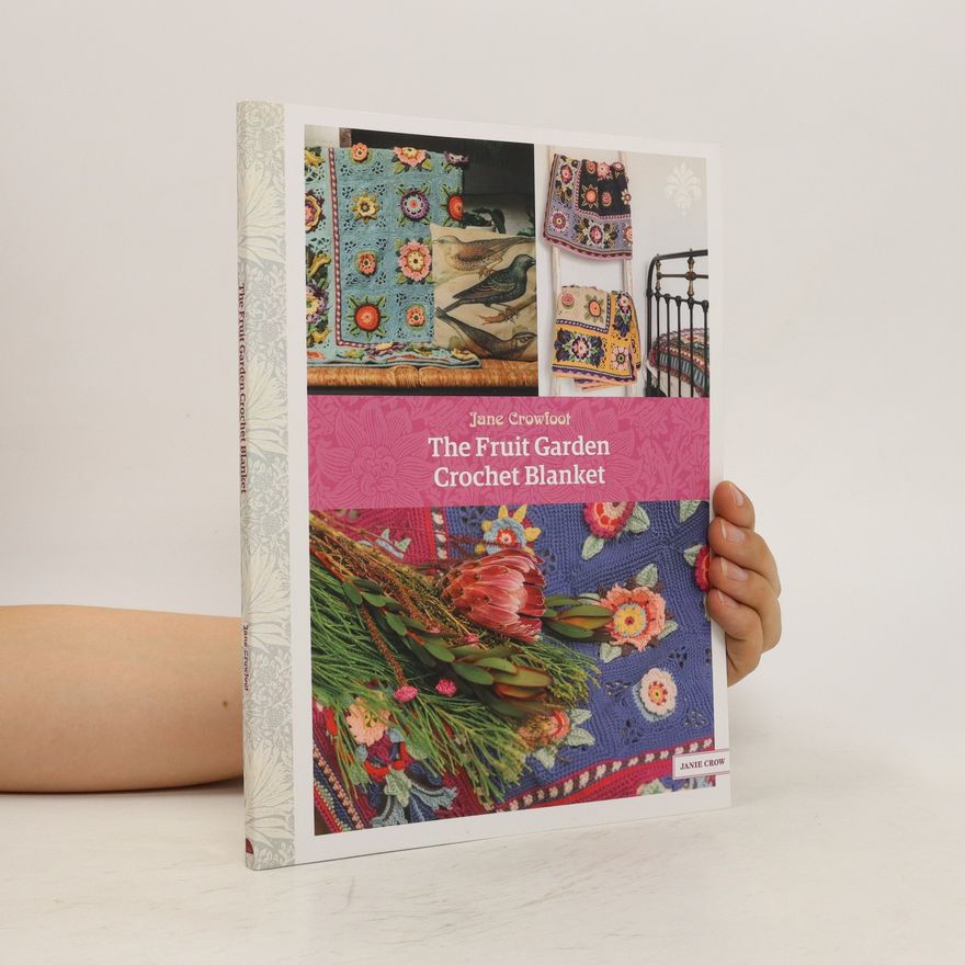Jane Crowfoot The Fruit Garden Crochet Blanket