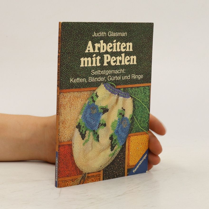 Judith Glassman Arbeiten mit Perlen