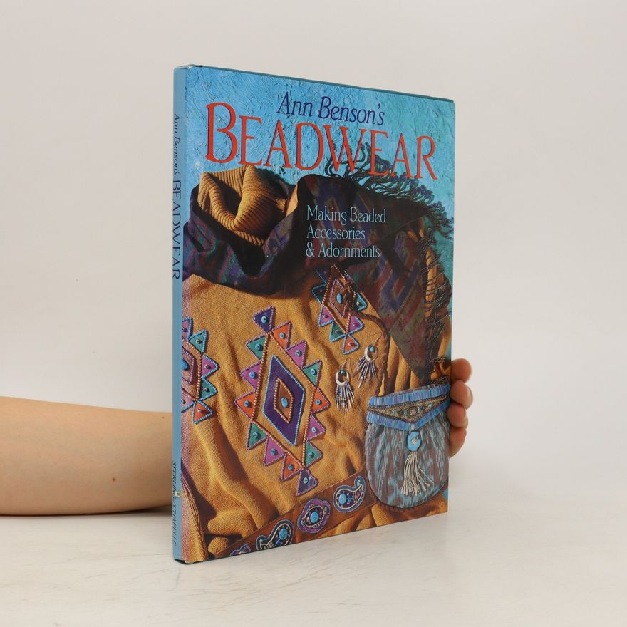 Ann Benson Ann Benson's Beadwear
