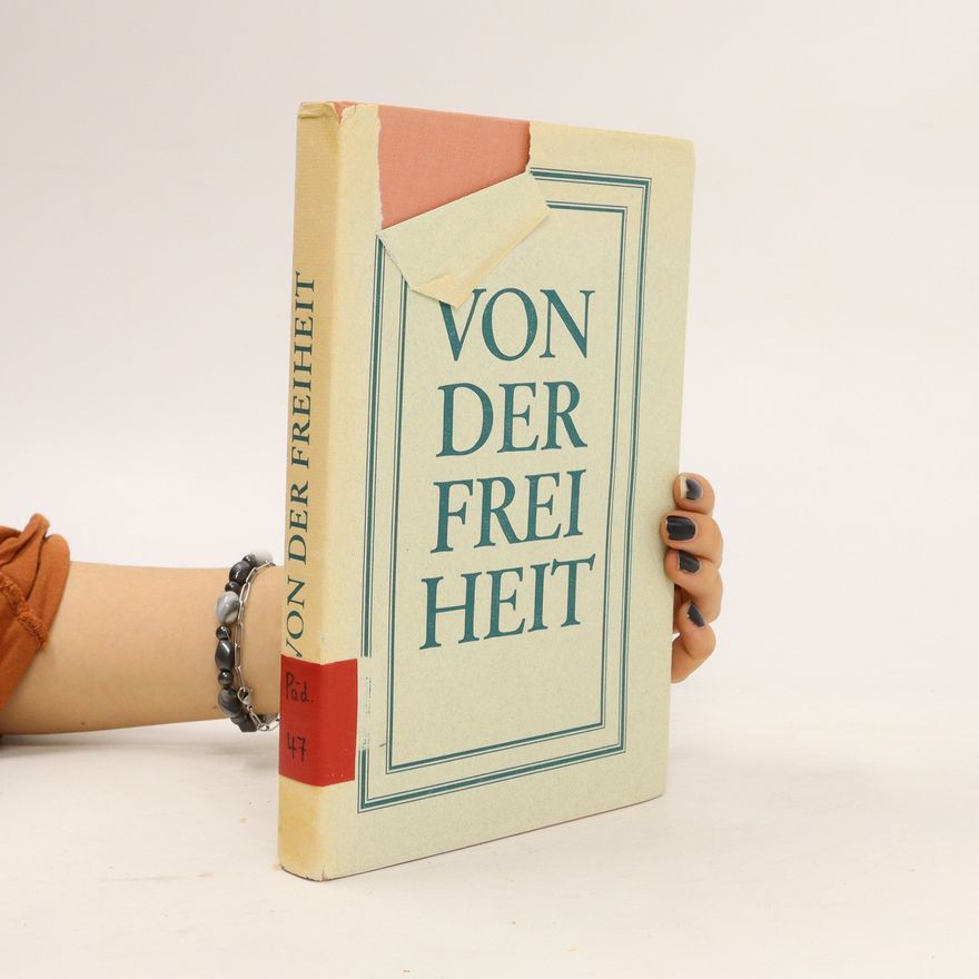 Autorenkollektiv Von der Freiheit. Hannoversche Beiträge zur politischen Bildung. Band 1