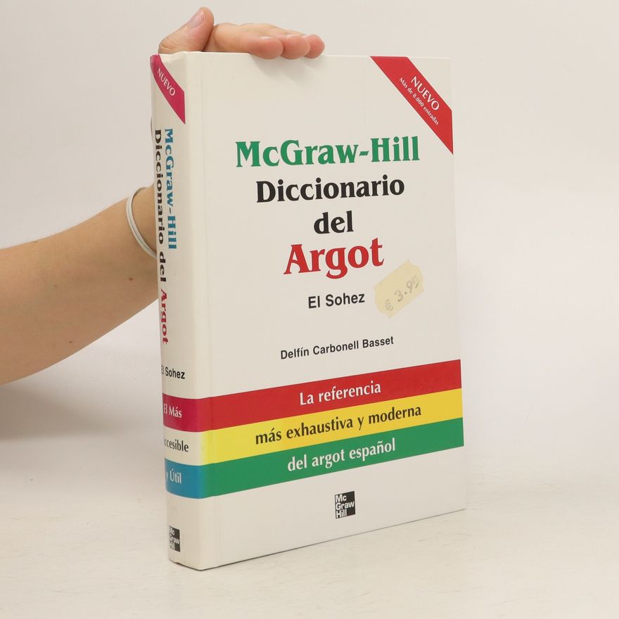 Delfin Carbonell Basset McGraw-Hill Diccionario Del Argot : El Sohez