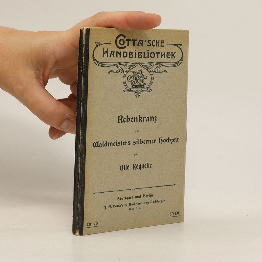 Otto Roquette Rebenkranz zu Waldmeisters silberner Hochzeit von Otto Roquette