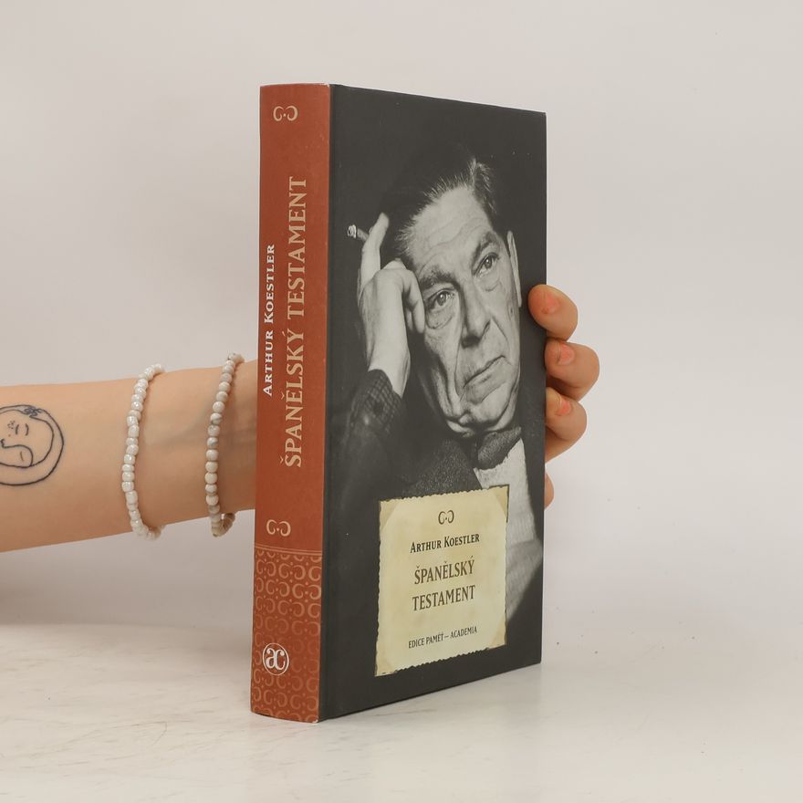 Arthur Koestler Španělský testament