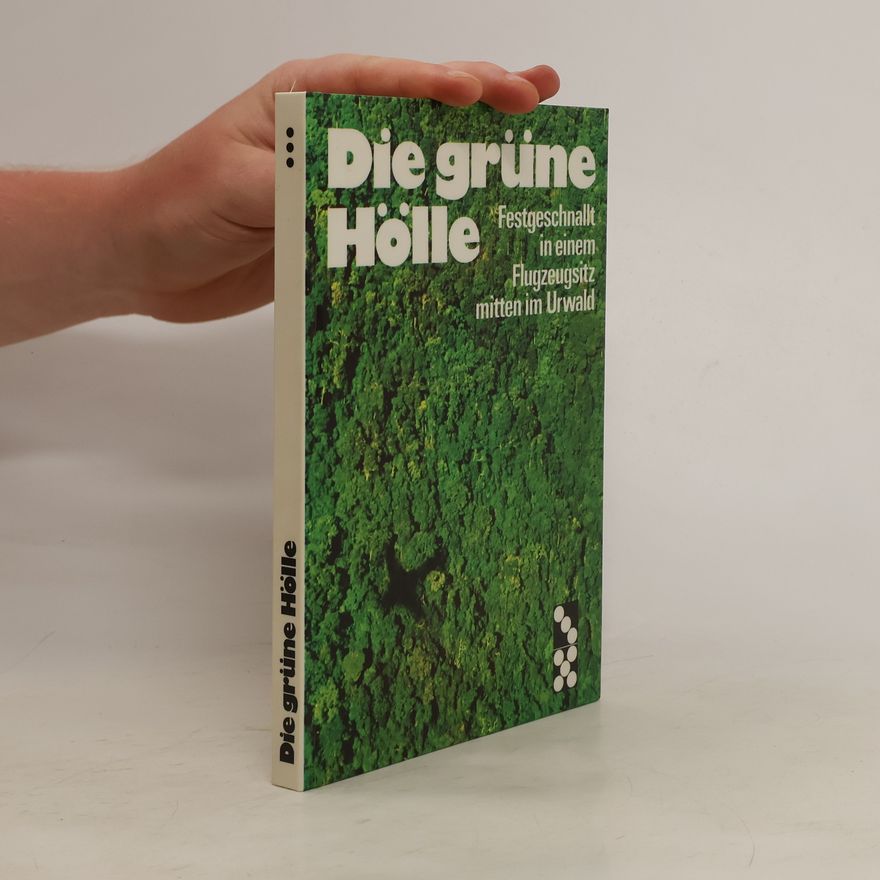 Rolf Buron Die grüne Hölle