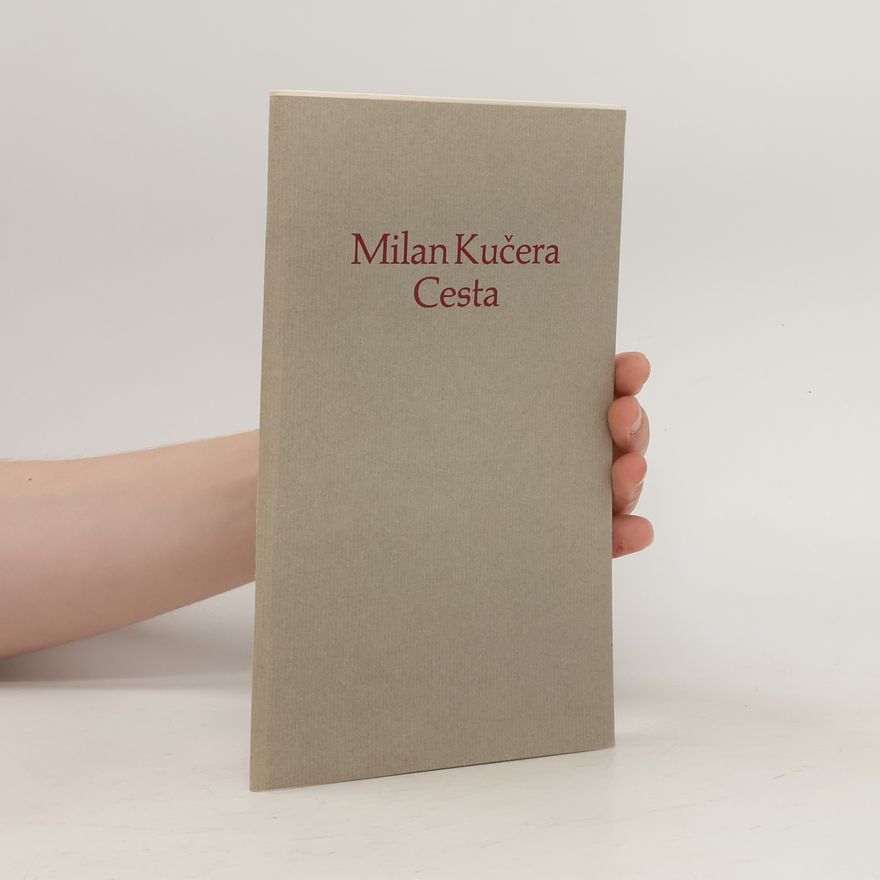 Milan Kučera Cesta