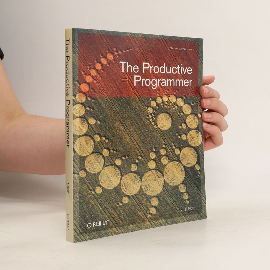 Neal Ford The Productive Programmer