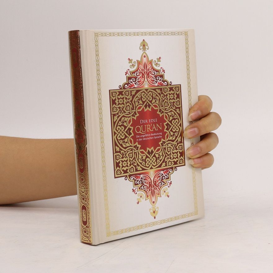Autorenkollektiv Der edle Qur'an