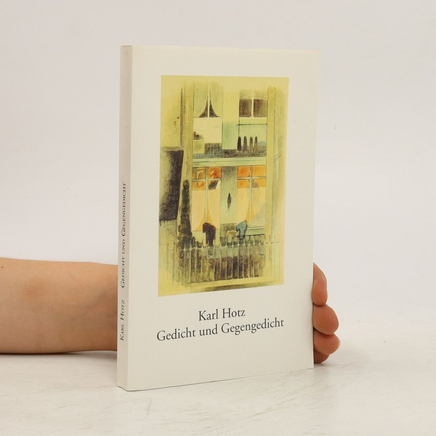 Karl Hotz Gedicht und Gegengedicht
