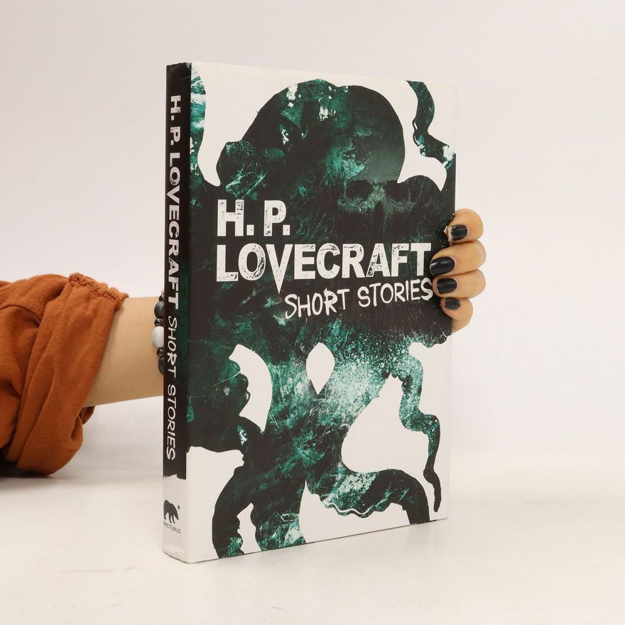 Howard Phillips Lovecraft H. P. Lovecraft Short Stories
