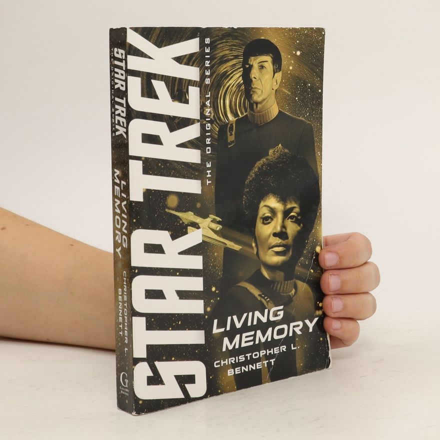 Christopher L. Bennett Living Memory