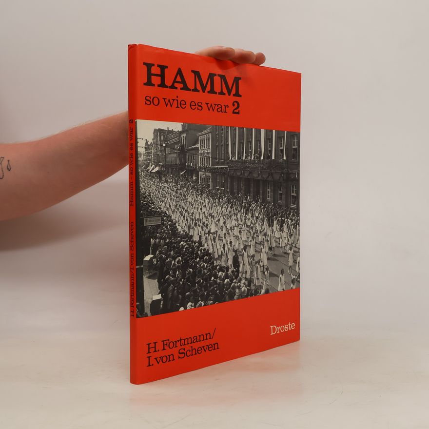 Helmut Fortmann Hamm, so wie es war 2