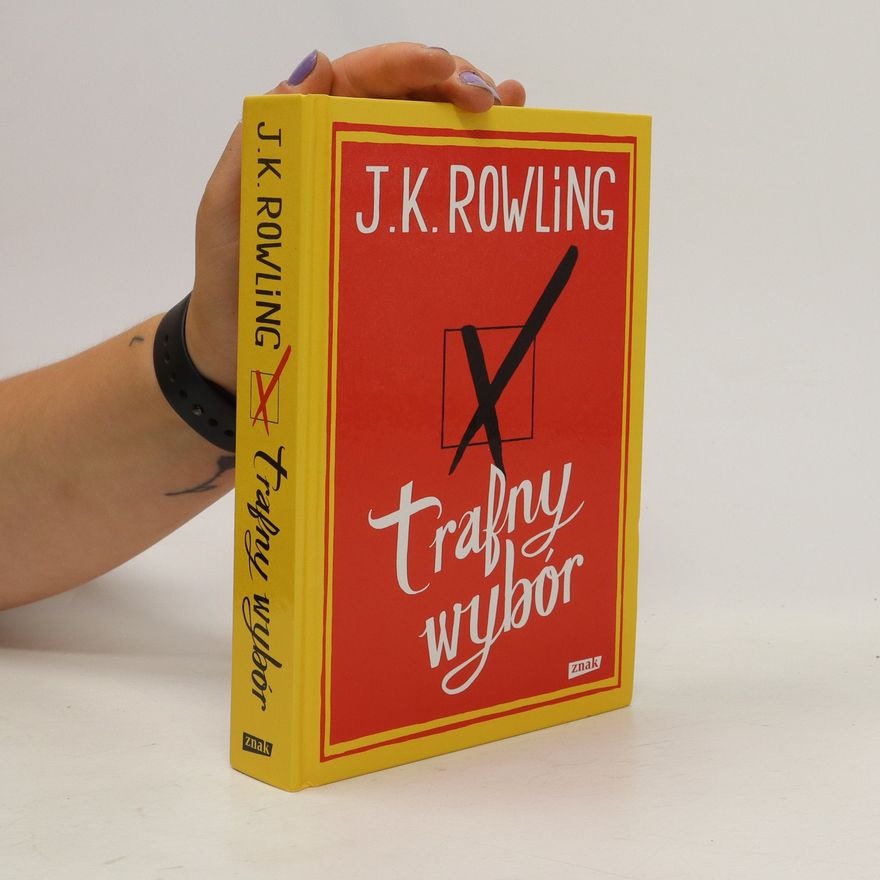 J. K. Rowling Trafny wybór