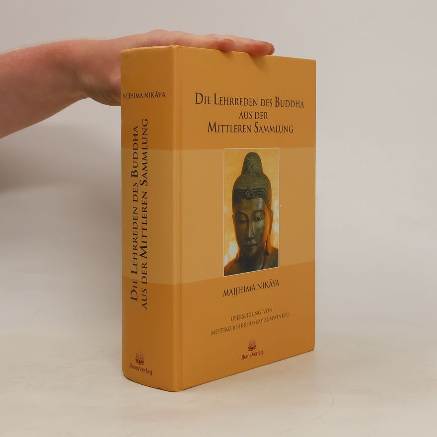 Autorenkollektiv Die Lehrreden des Buddha aus der Mittleren Sammlung