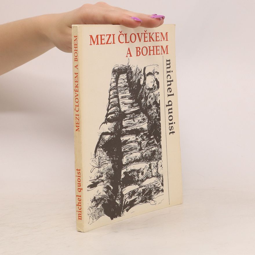 Michel Quoist Mezi člověk a Bohem