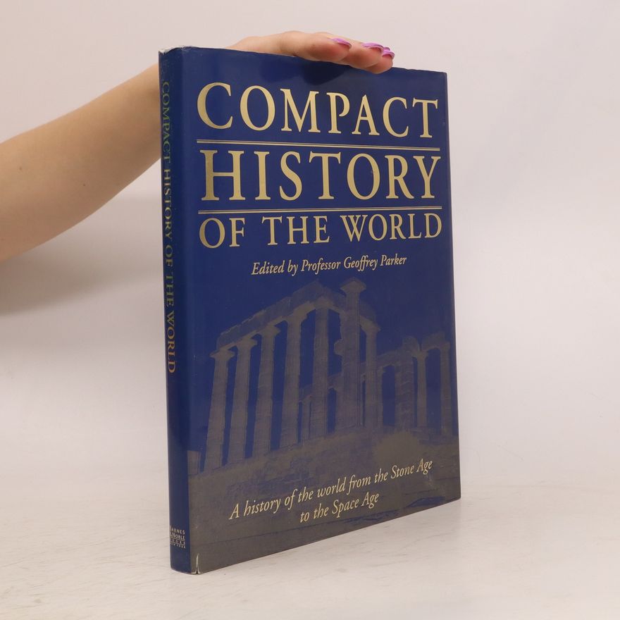 Geoffrey Parker Compact History of the World
