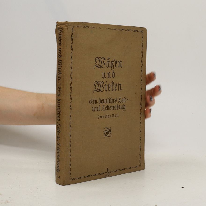 Collectif d'auteurs Wägen und Wirken. Zweiter Teil