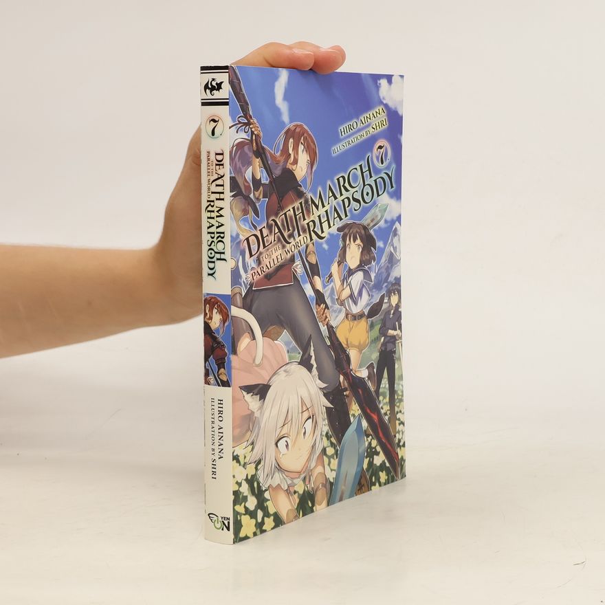 Hiro Ainana Death March to the Parallel World Rhapsody, Vol. 7