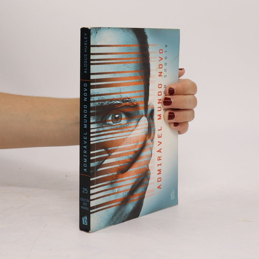 Aldous Huxley Admirável mundo novo