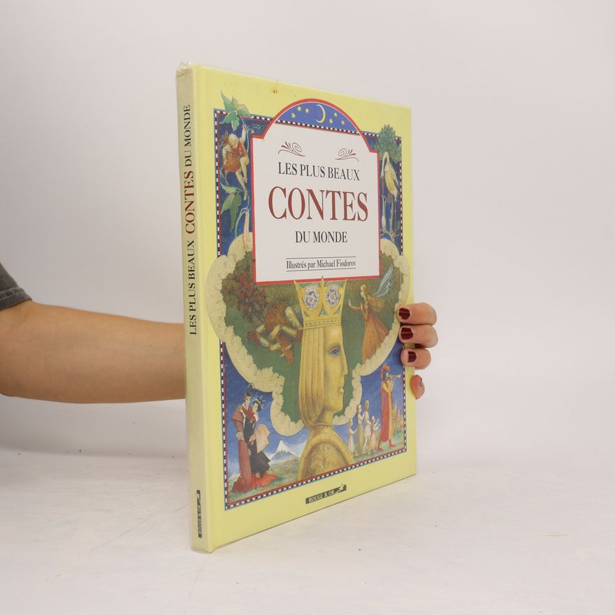 Various authors Les plus beaux contes du monde
