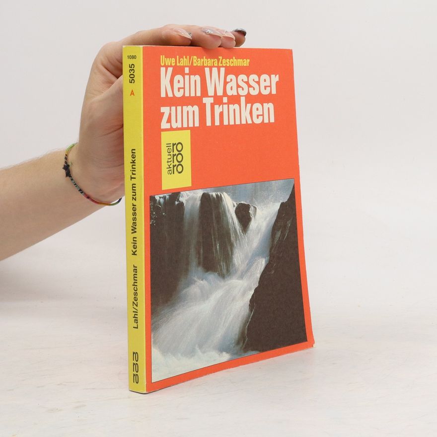 Uwe Lahl Kein Wasser zum Trinken