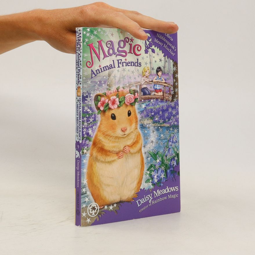 Daisy Meadows Olivia Nibblesqueak's Messy Mischief