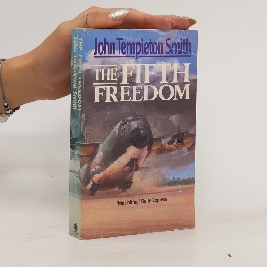 John Smith The Fifth Freedom