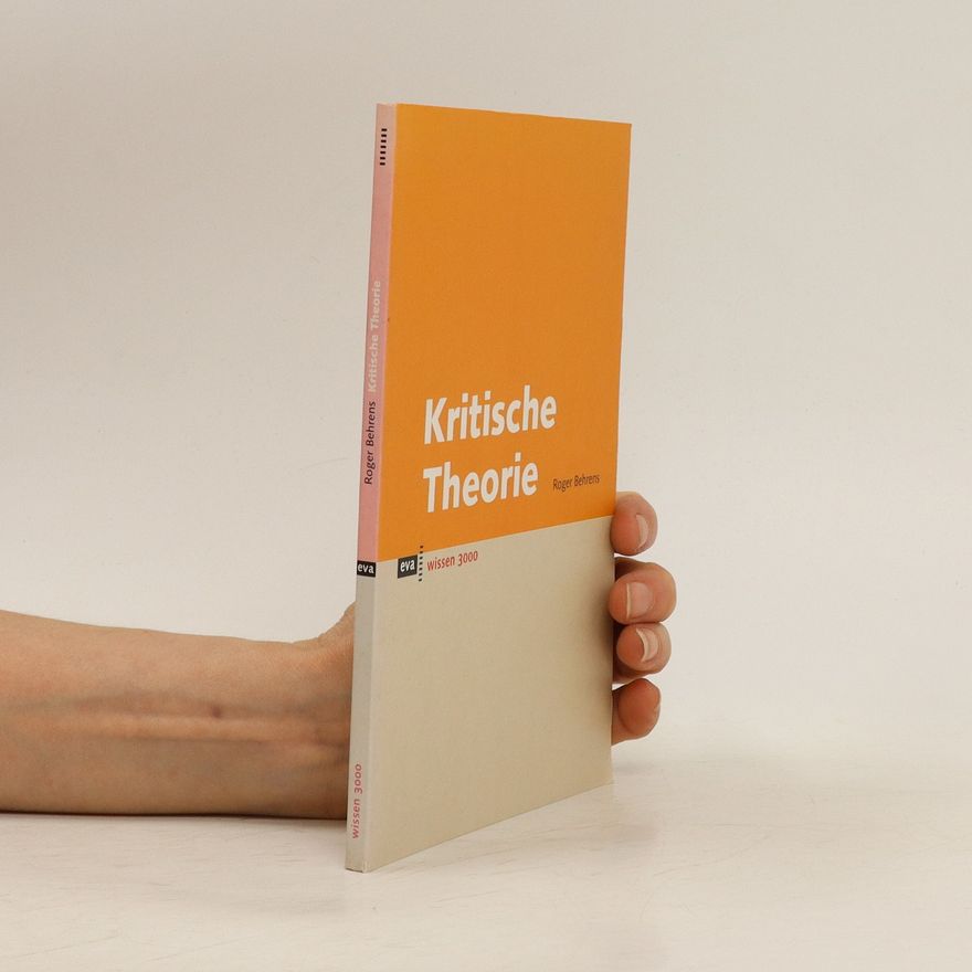 Roger Behrens Kritische Theorie