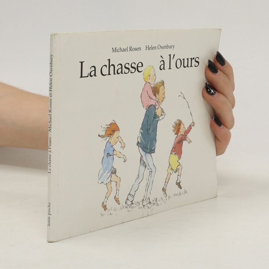 Michael Rosen La chasse à l'ours