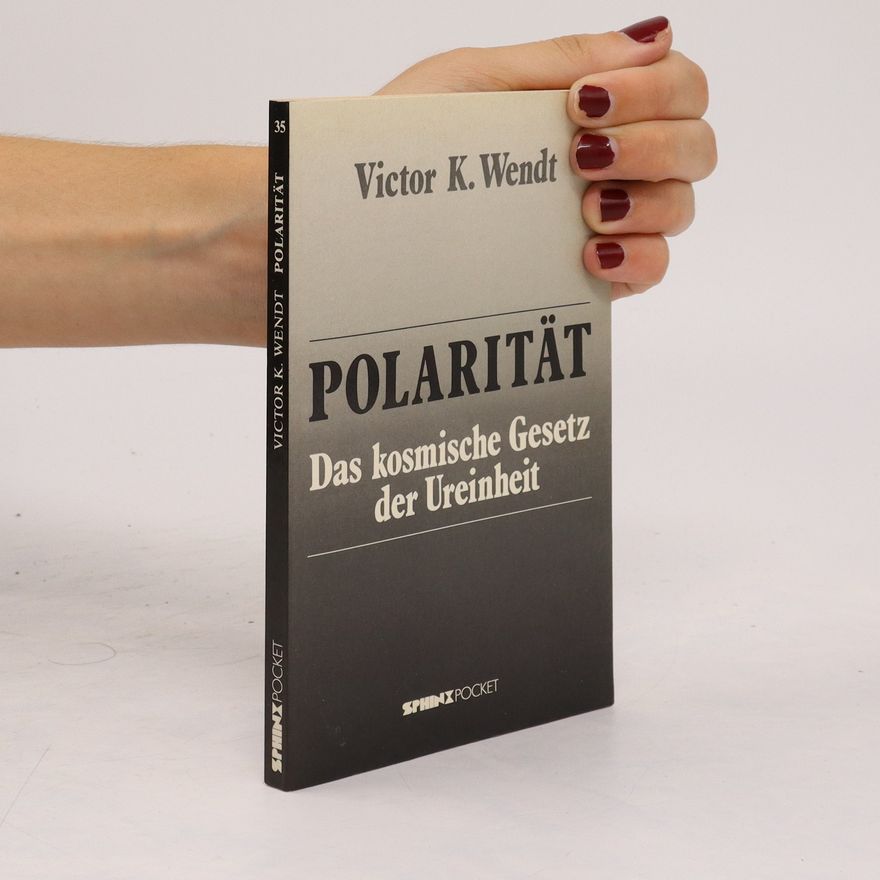 Victor K. Wendt Polarität
