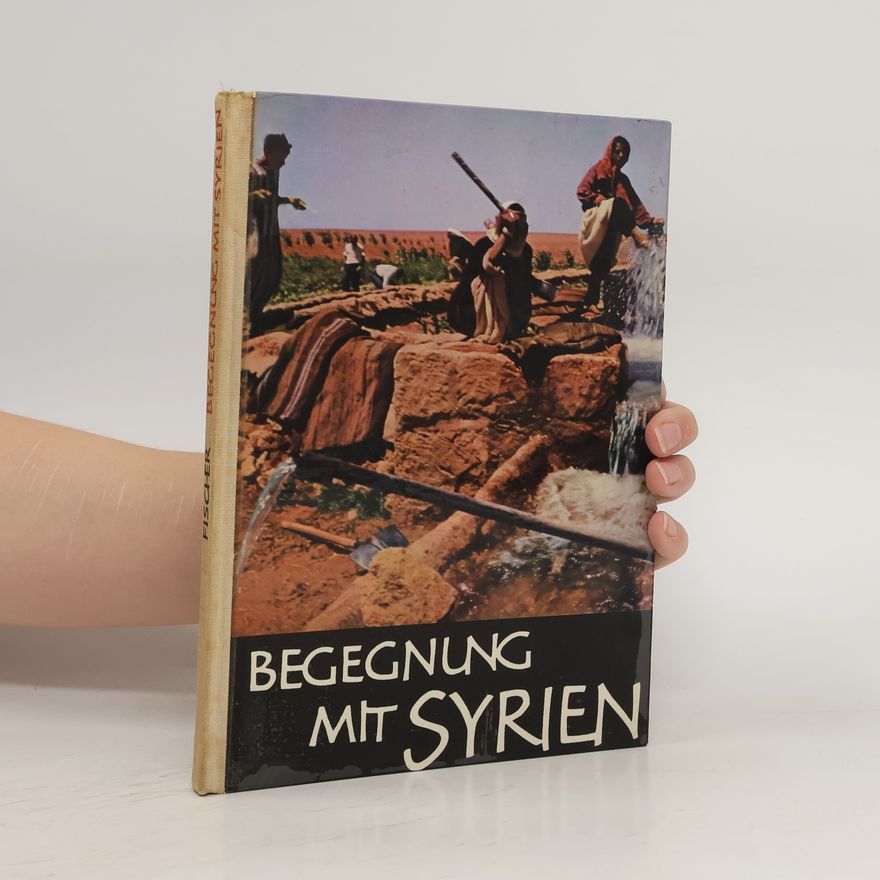 Hans Mattern Begegnung mit Syrien