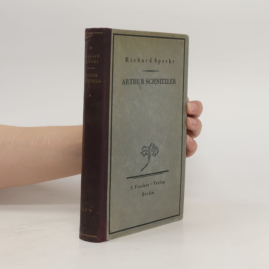 Richard Specht Arthur Schnitzler
