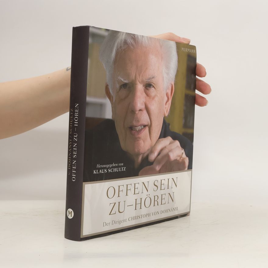 Christoph von Dohnányi Offen sein zu - hören