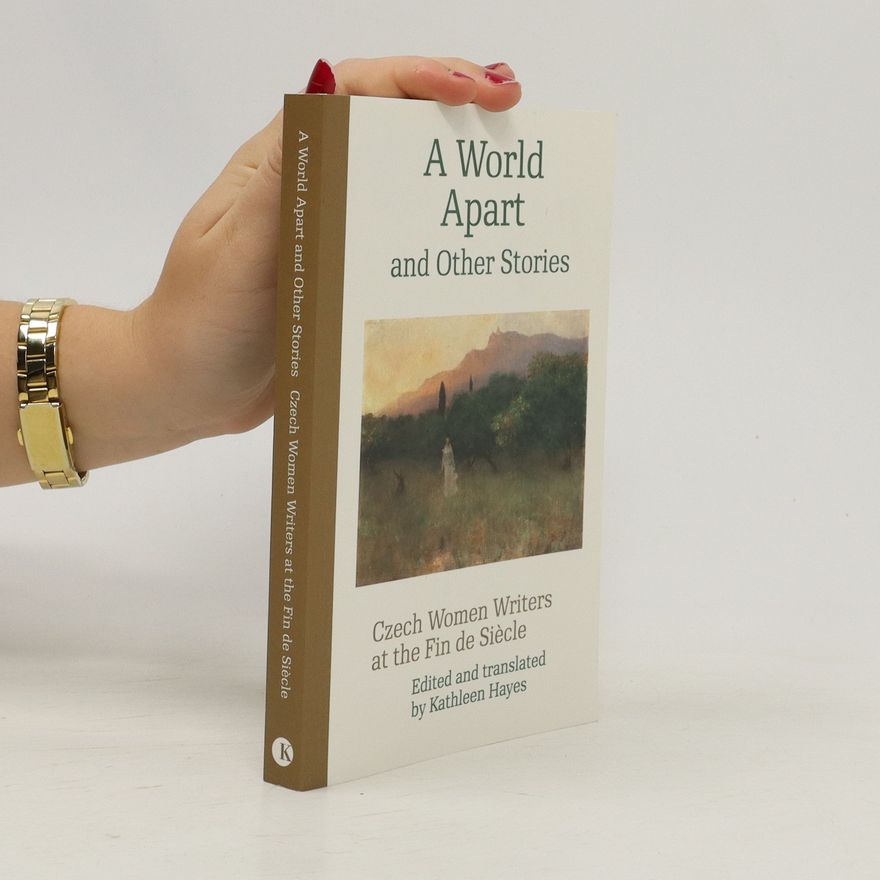 Kathleen Hayes A World Apart and Other Stories