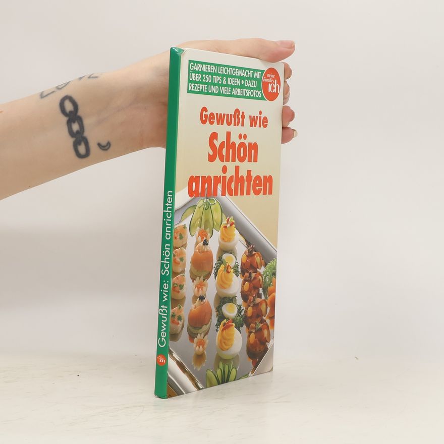 Kolektiv autorů Gewuβt wie Schön anrichten