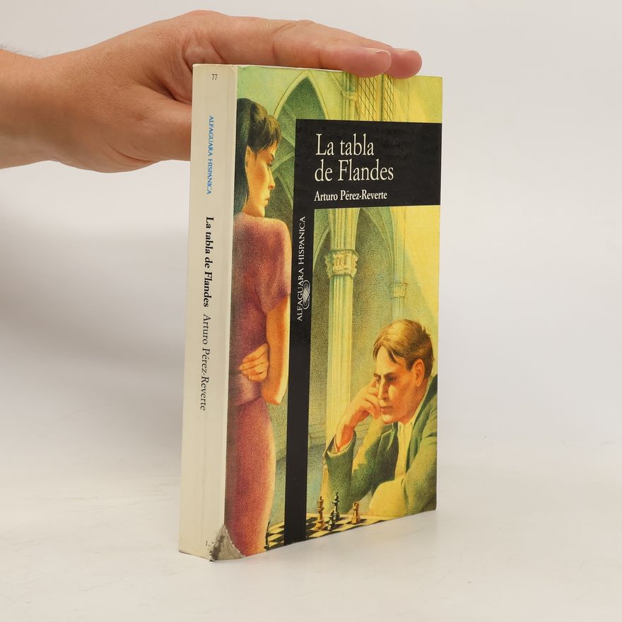 Arturo Pérez-Reverte La tabla de Flandes