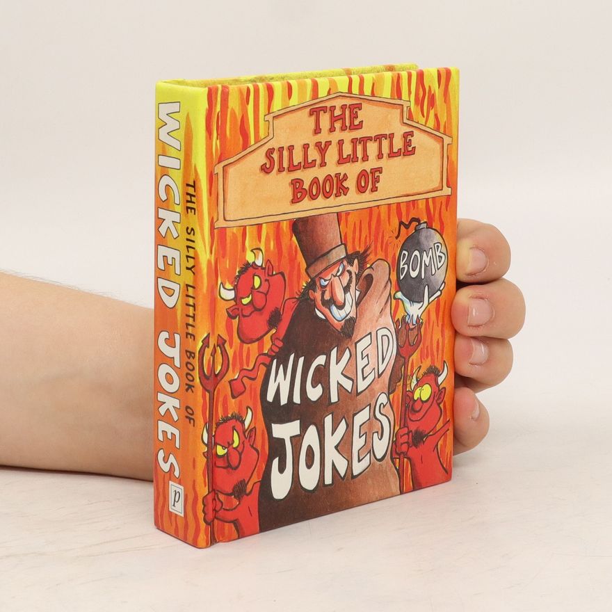 Autorenkollektiv The Silly Little Book of Wicked Jokes