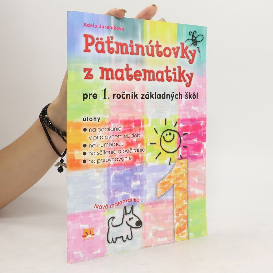 Jureníková, Adela Päťminútovky z matematiky pre 1. ročník základných škôl